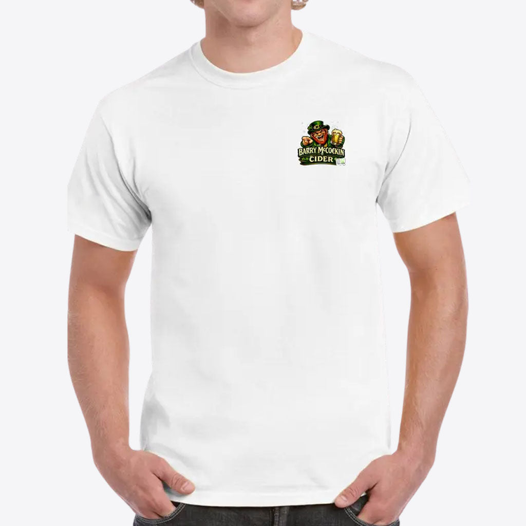 Barry McCockin Cider Hilarious St. Paddy's Day T-Shirt / Sweatshirt / Hoodie