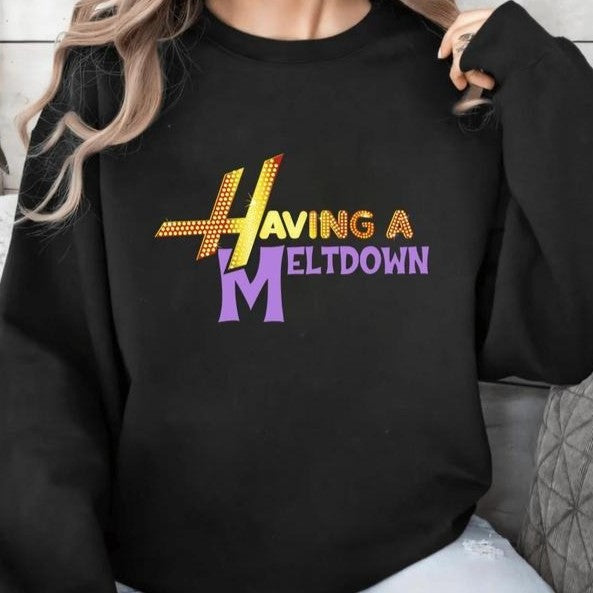 Having A Meltdown Vintage Graphic T-Shirt / Sweatshirt / Hoodie
