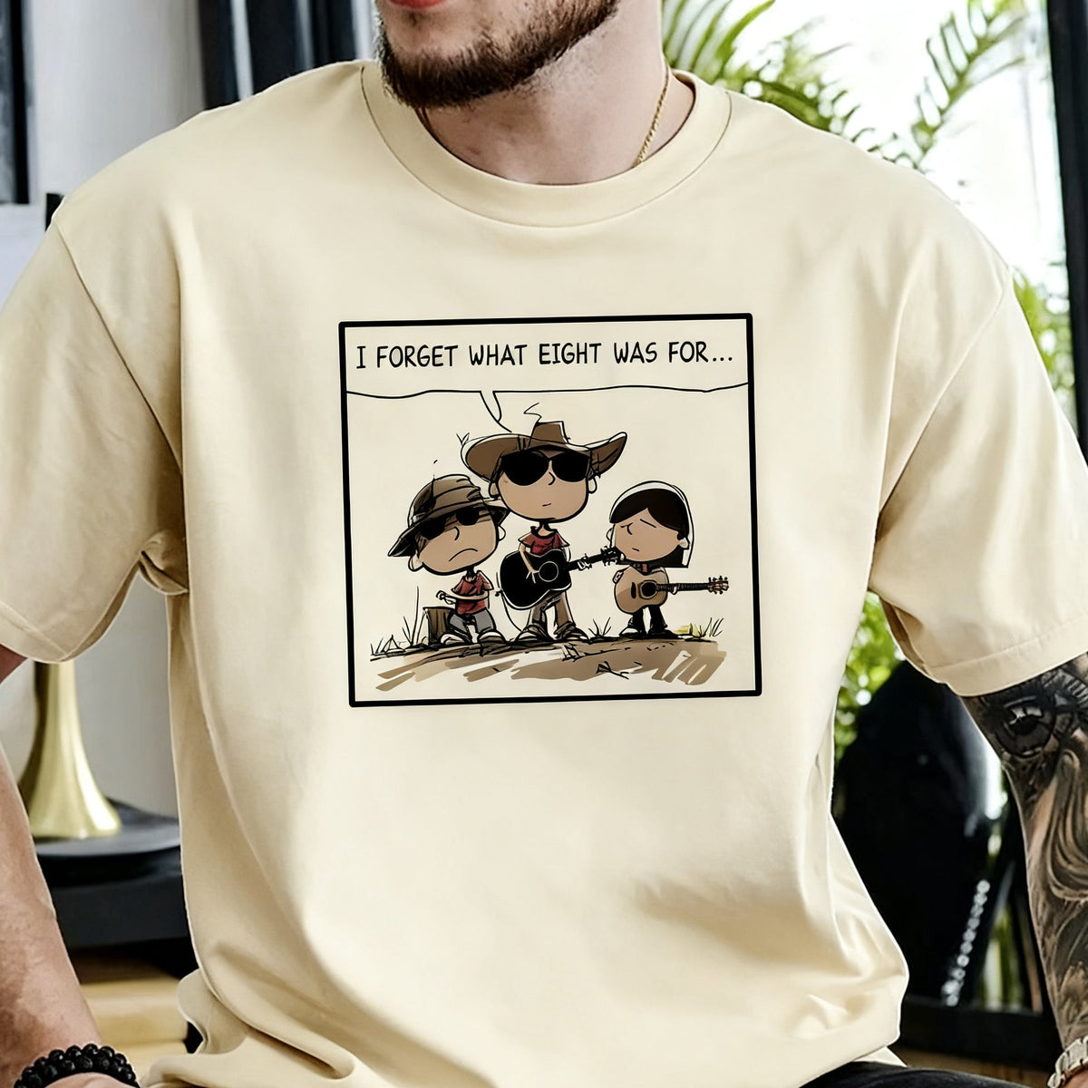 I FORGET WHAT EIGHT WAS FOR Funny Cartoon Cowboy Band Unisex T-Shirt / Sweatshirt / Hoodie
