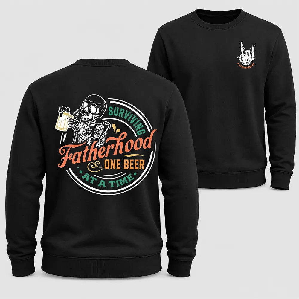 Surviving Fatherhood One Beer At A Time T-Shirt / Sweatshirt / Hoodie