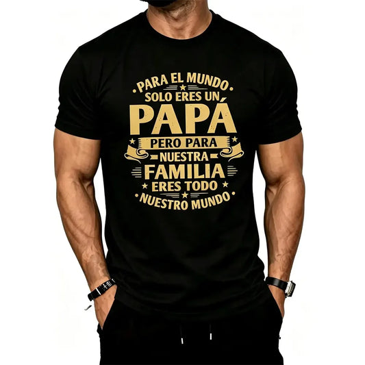 Papa Is Our Whole World T-Shirt / Sweatshirt / Hoodie