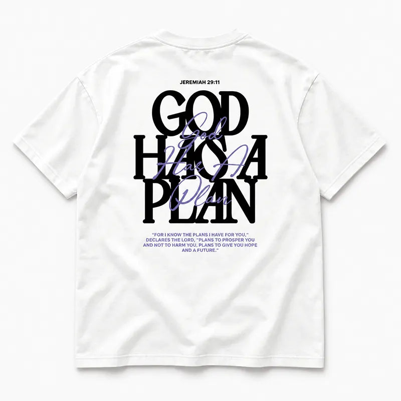 God Has A Plan T-Shirt / Sweatshirt / Hoodie