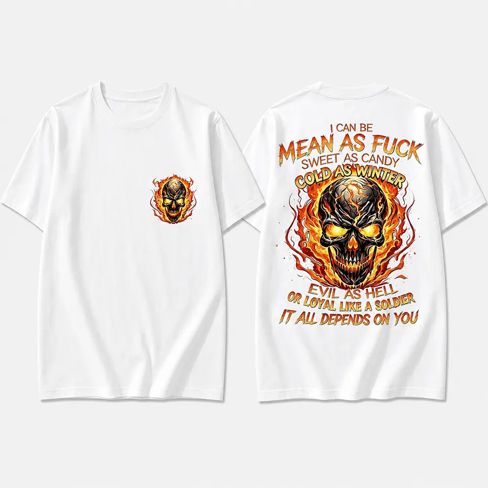 Mean As Hell Loyal Like A Soldier T-Shirt / Sweatshirt / Hoodie