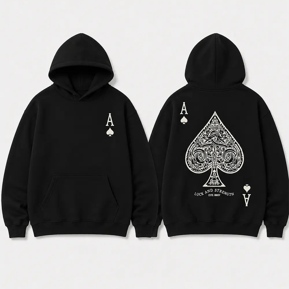 Ace Of Spades Luck And Strength T-Shirt / Sweatshirt / Hoodie