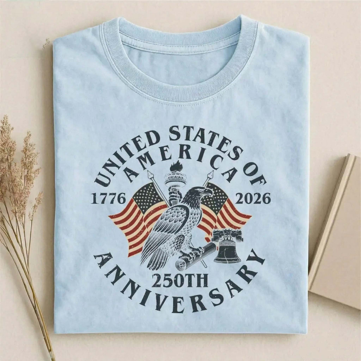 Vintage USA Flag 250th Anniversary T-Shirt / Sweatshirt / Hoodie