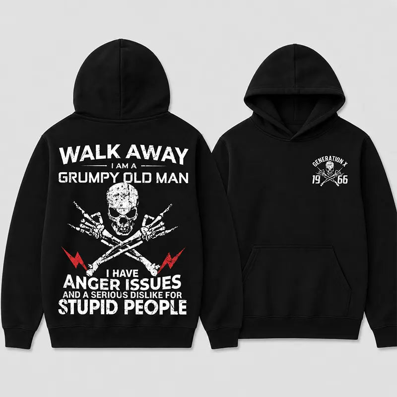 Walk Away Grumpy Old Man Issues Skull Graphic T-Shirt / Sweatshirt / Hoodie