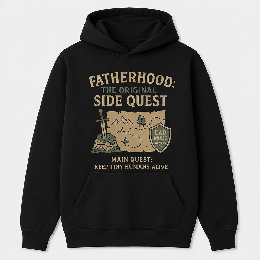 Fatherhood The Original Side Quest T-Shirt / Sweatshirt / Hoodie