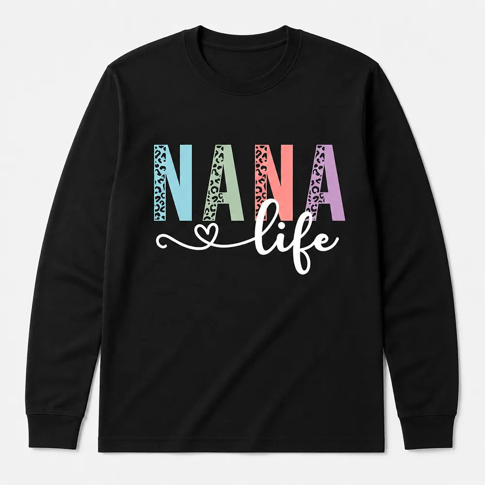 Colorful Nana Life T-Shirt / Sweatshirt / Hoodie