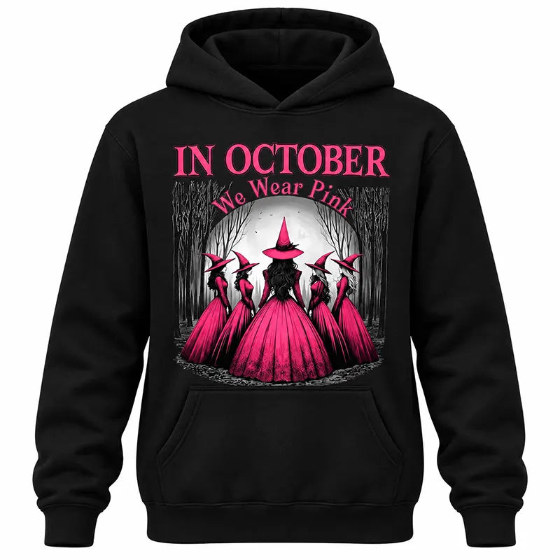 In October We Wear Pink T-Shirt / Sweatshirt / Hoodie
