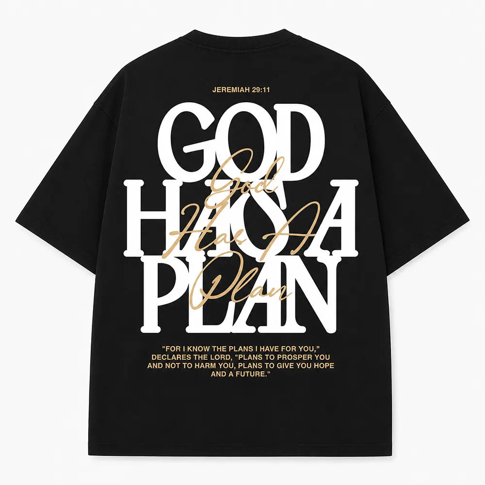God Has A Plan Jeremiah 29:11 T-Shirt / Sweatshirt / Hoodie