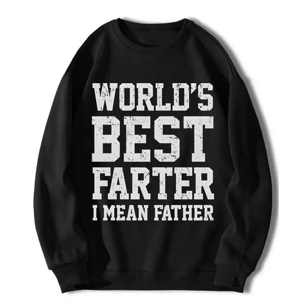 World’s Best Farter, I Mean Father T-Shirt / Sweatshirt / Hoodie