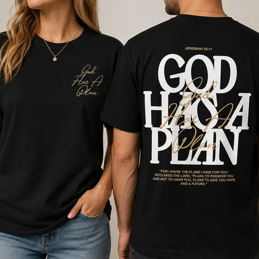 God Has A Plan Jeremiah 29:11 T-Shirt / Sweatshirt / Hoodie
