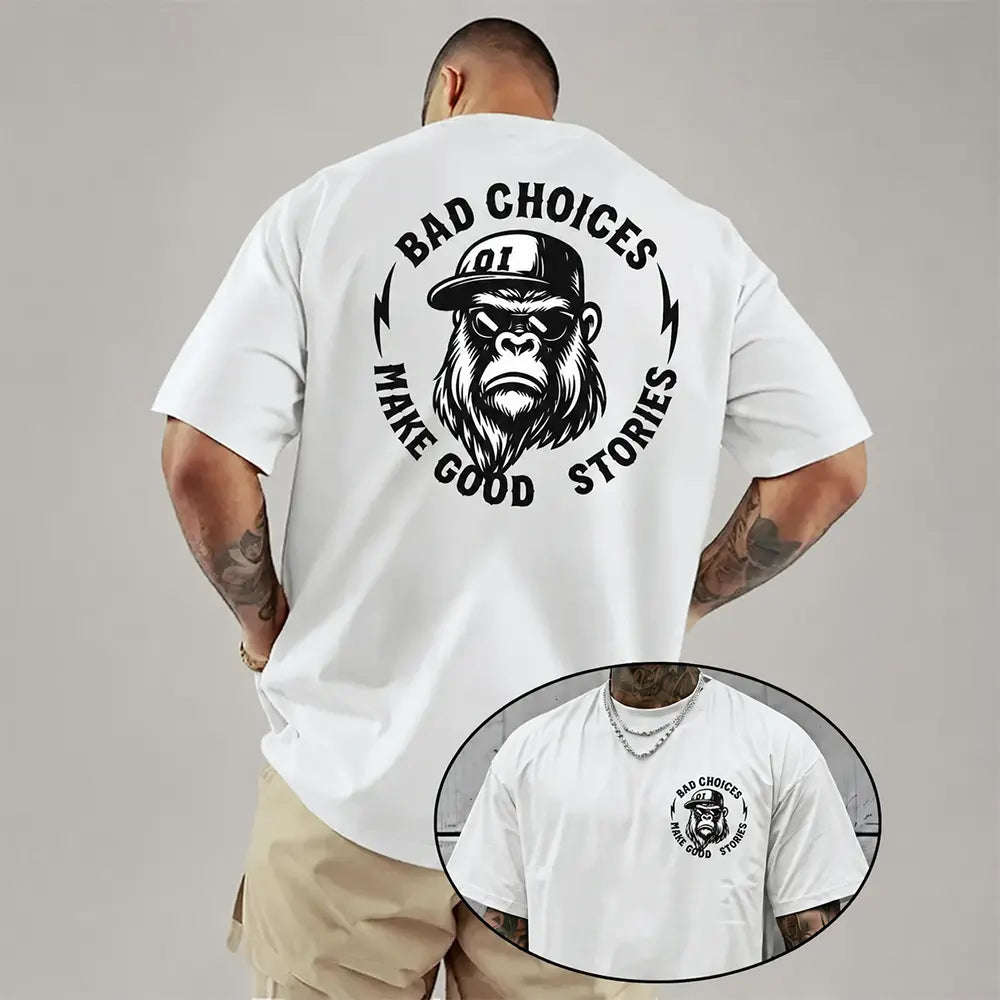 Bad Choices Make Good Stories T-Shirt / Sweatshirt / Hoodie