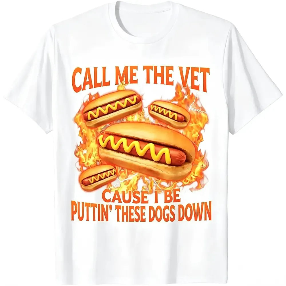 Call Me The Vet Hot Dog Humor T-Shirt / Sweatshirt / Hoodie
