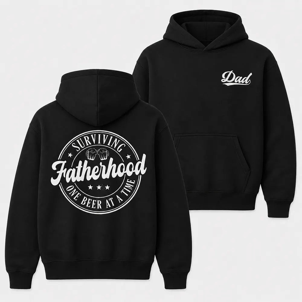 Surviving Fatherhood One Beer At A Time T-Shirt / Sweatshirt / Hoodie