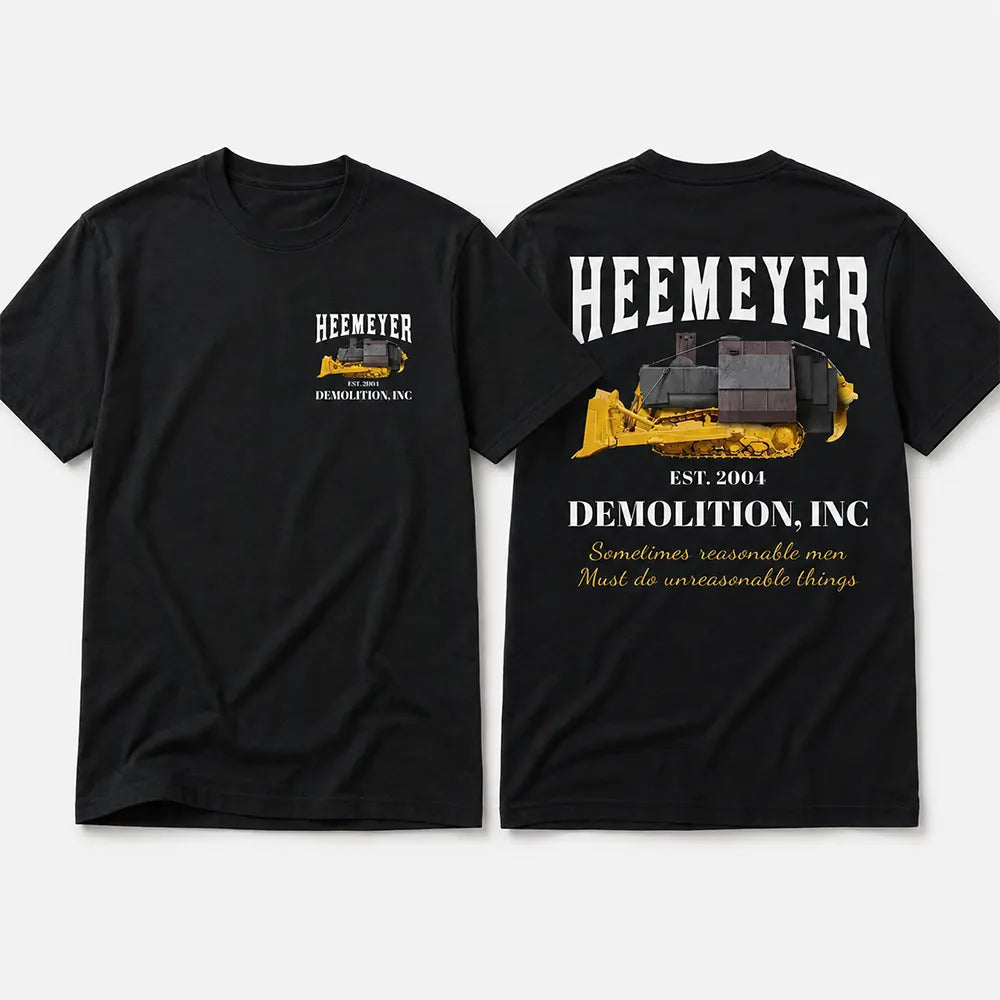 Heemeyer Demolition Inc T-Shirt / Sweatshirt / Hoodie