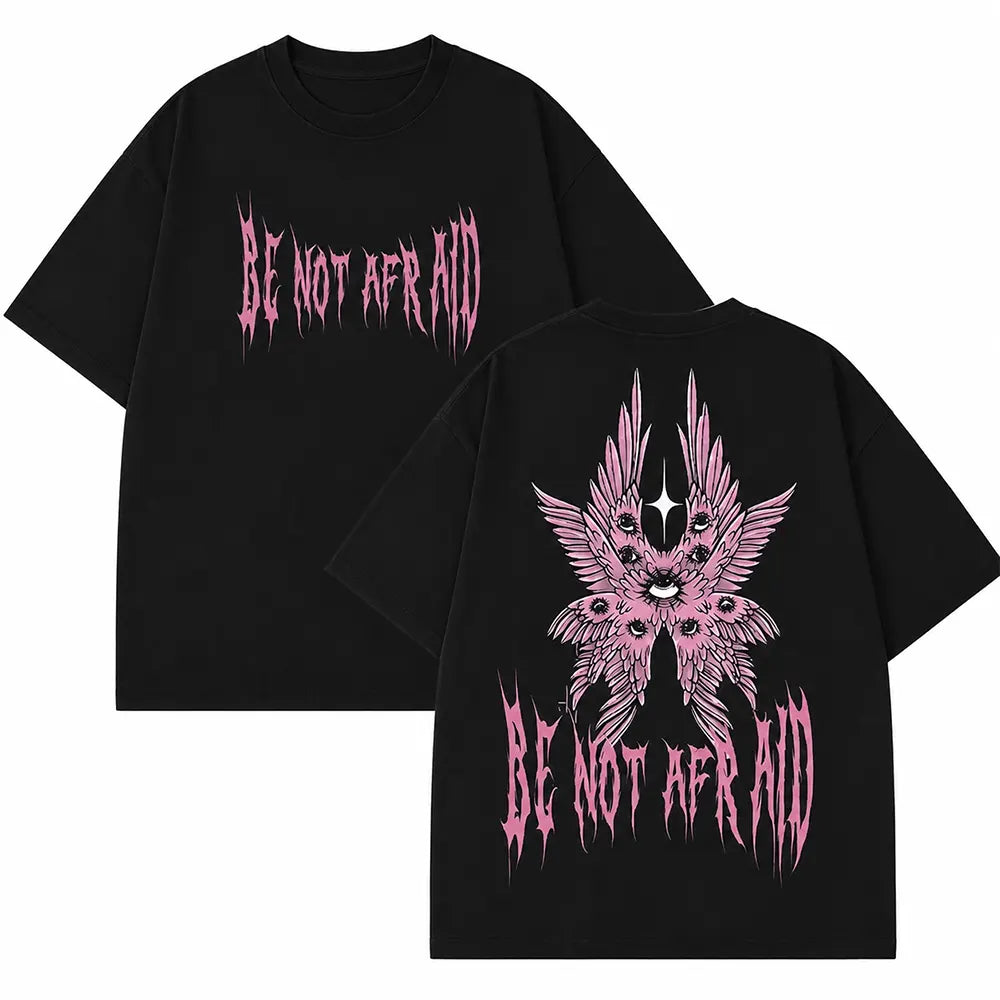 Be Not Afraid Pink Seraphim Wings T-Shirt / Sweatshirt / Hoodie