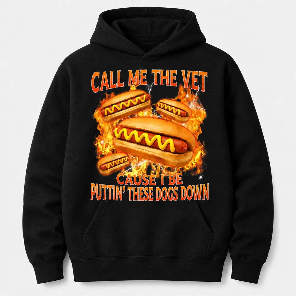 Call Me The Vet Hot Dog Humor T-Shirt / Sweatshirt / Hoodie