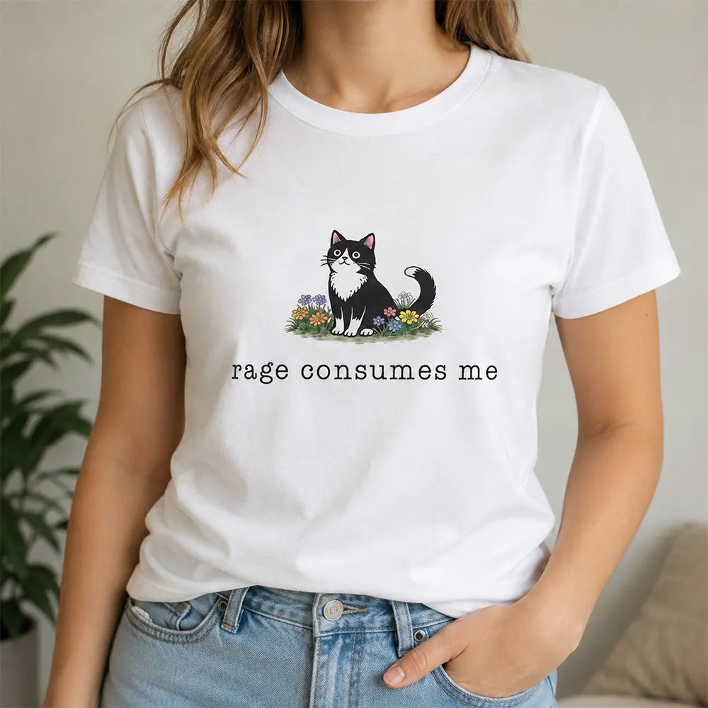 Rage Consumes Me T-Shirt / Sweatshirt / Hoodie