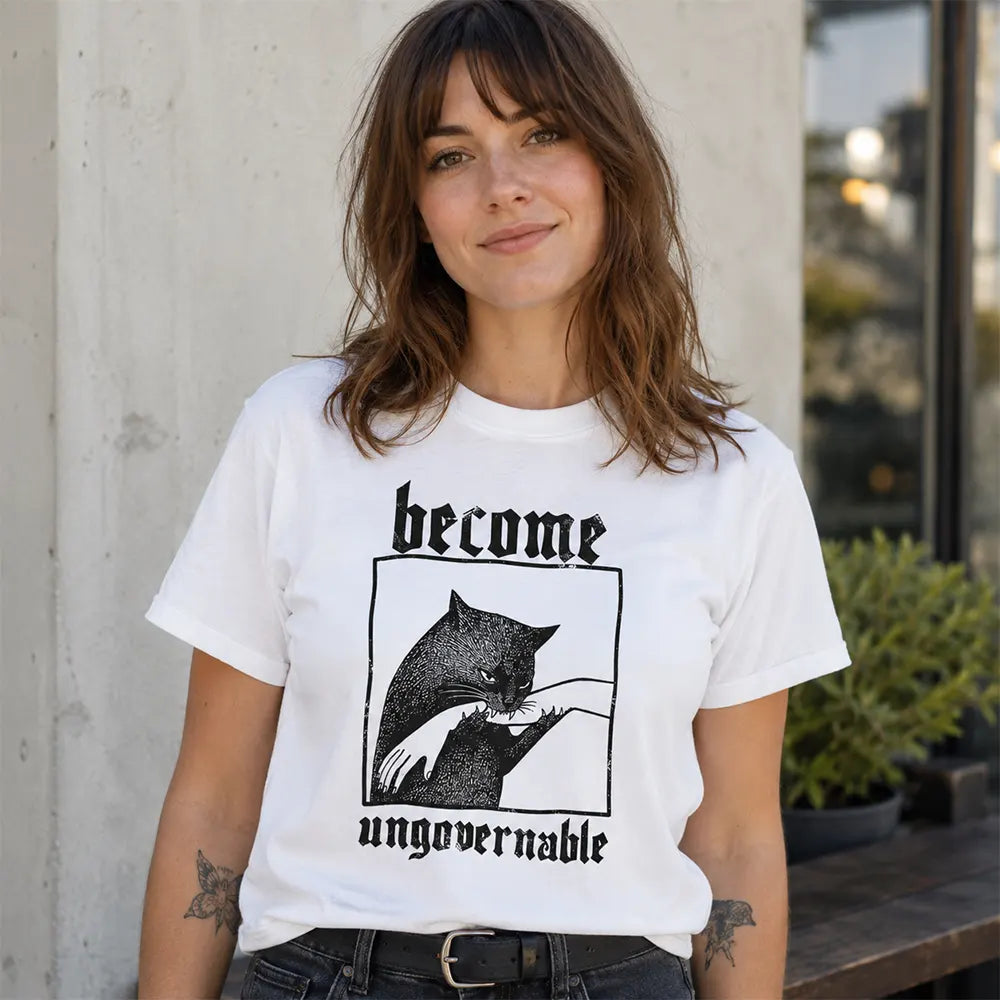 Become Ungovernable Cat Humor T-Shirt / Sweatshirt / Hoodie