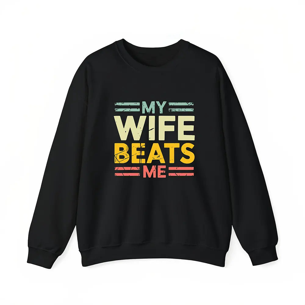 My Wife Always Wins T-Shirt / Sweatshirt / Hoodie
