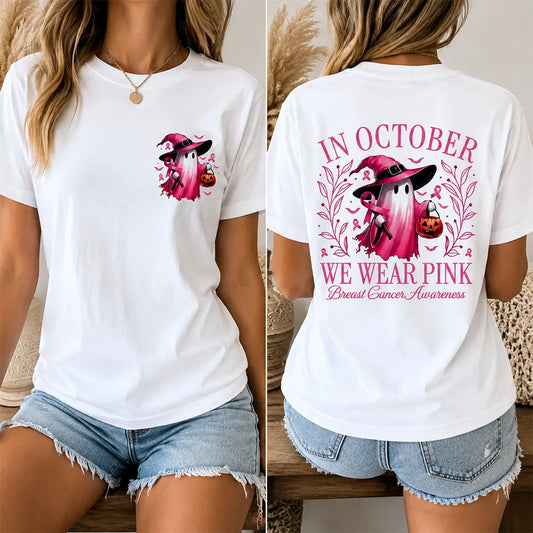 In October We Wear Pink T-Shirt / Sweatshirt / Hoodie