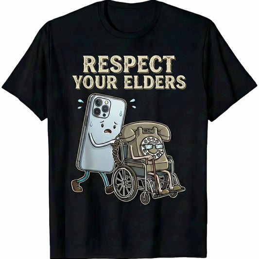"Respect Your Elders" Smartphone Humor T-Shirt / Sweatshirt / Hoodie