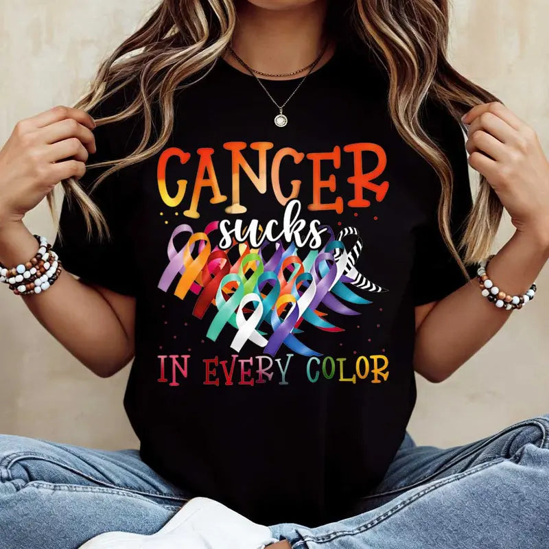Cancer Sucks In Every Color T-Shirt / Sweatshirt / Hoodie