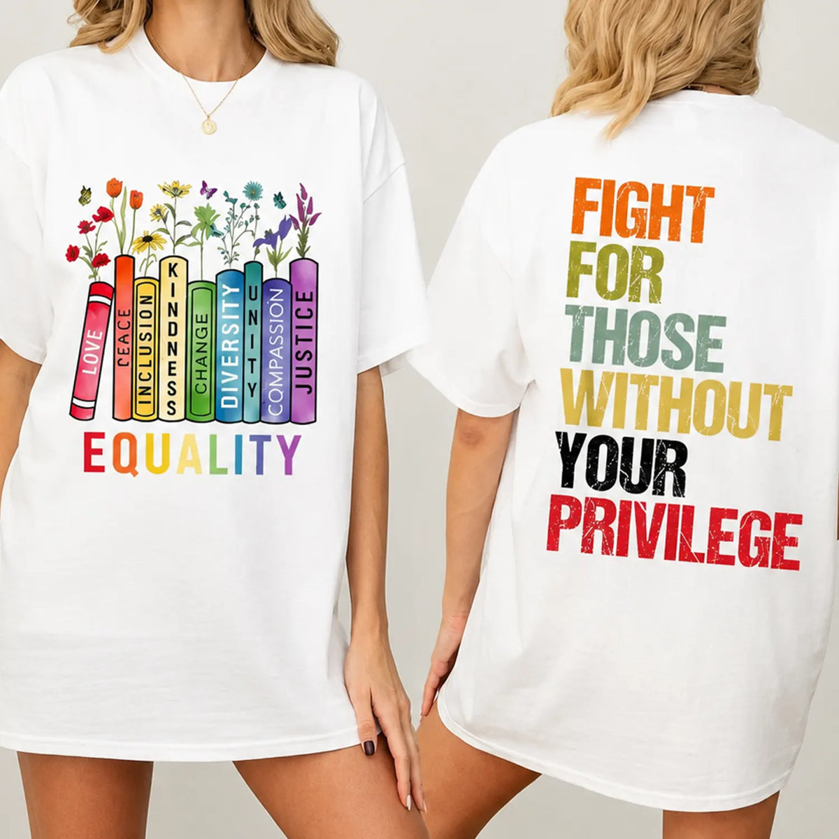 Fight For Those Without Your Privilege T-Shirt / Sweatshirt / Hoodie