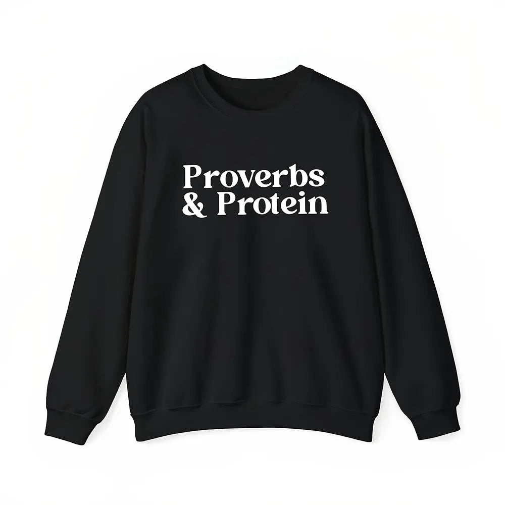 Proverbs And Protein T-Shirt / Sweatshirt / Hoodie