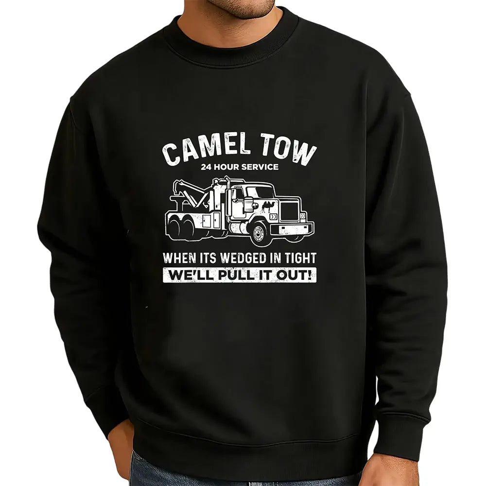 Camel Tow 24 Hour Service T-Shirt / Sweatshirt / Hoodie