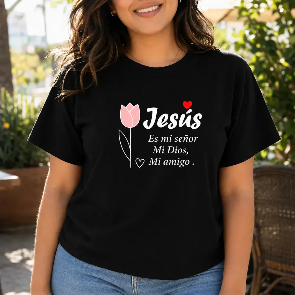 Jesus My Lord My God My Friend T-Shirt / Sweatshirt / Hoodie