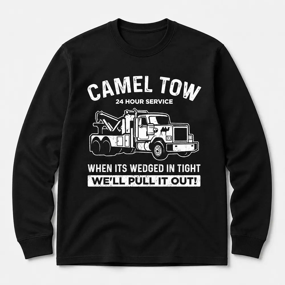 Camel Tow 24 Hour Service T-Shirt / Sweatshirt / Hoodie