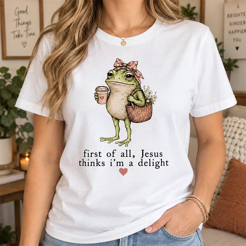 Jesus Thinks I’m A Delight T-Shirt / Sweatshirt / Hoodie
