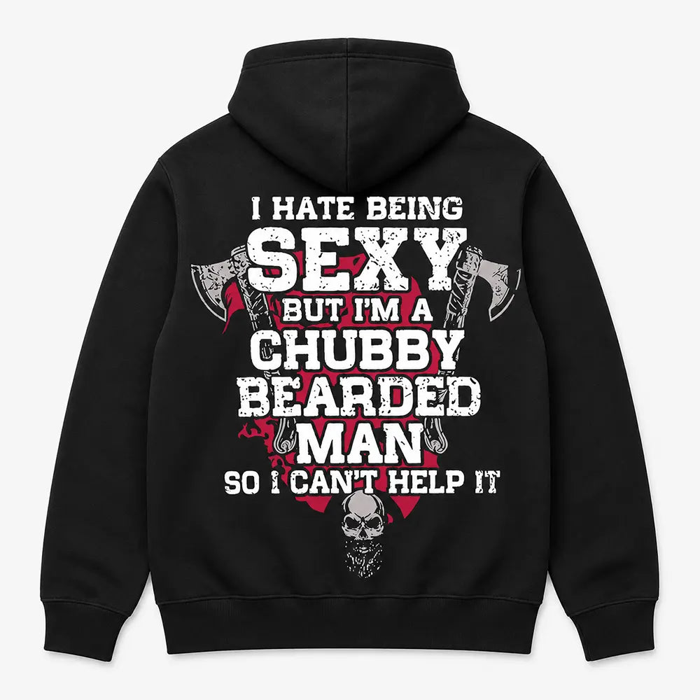 Chubby Bearded Man Can't Help It T-Shirt / Sweatshirt / Hoodie