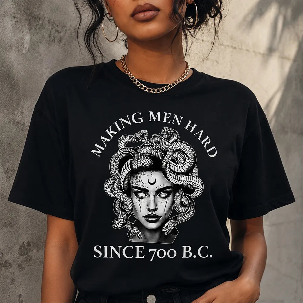 Making Men Hard Since 700 B.C. T-Shirt / Sweatshirt / Hoodie