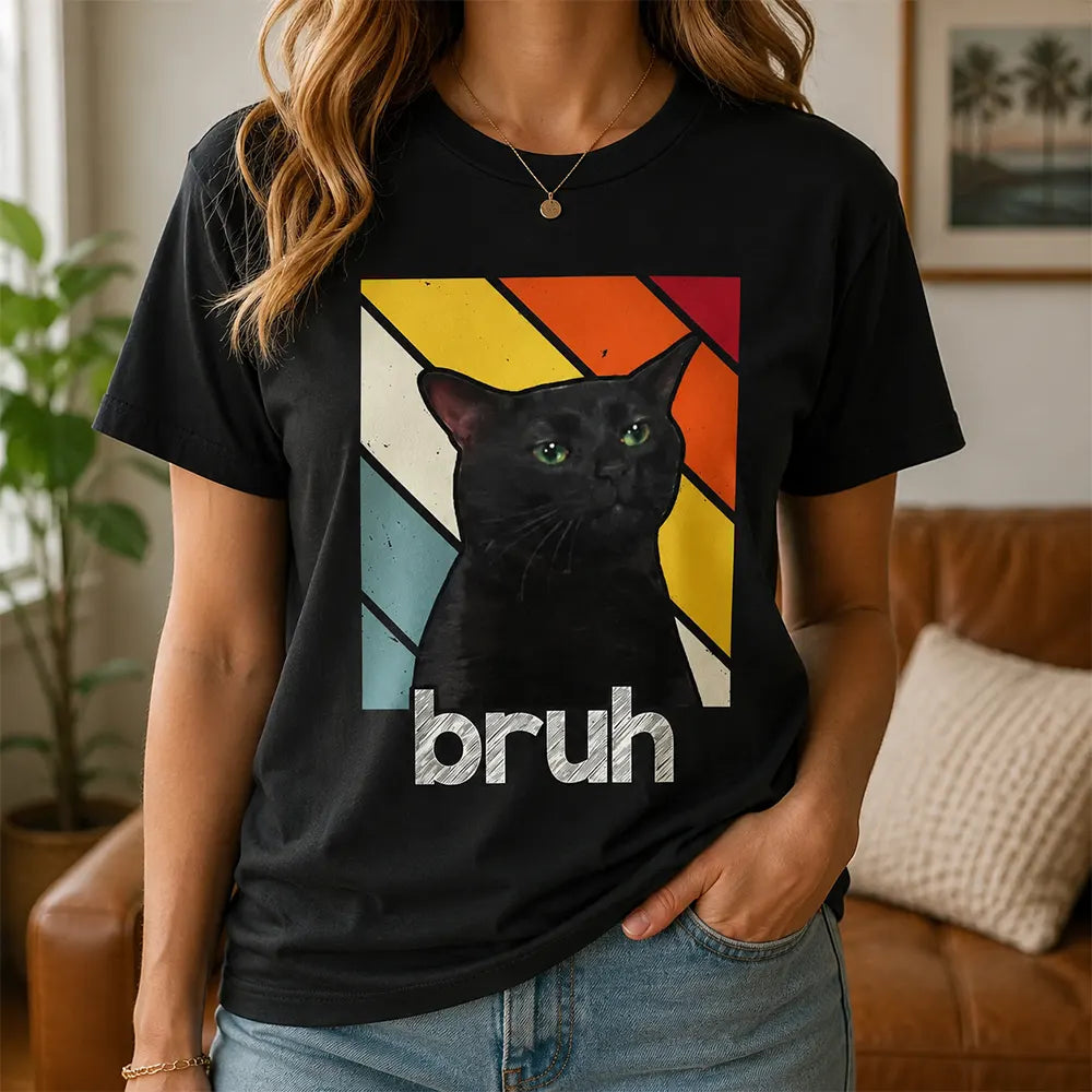 Bruh Cat Retro Meme T-Shirt / Sweatshirt / Hoodie