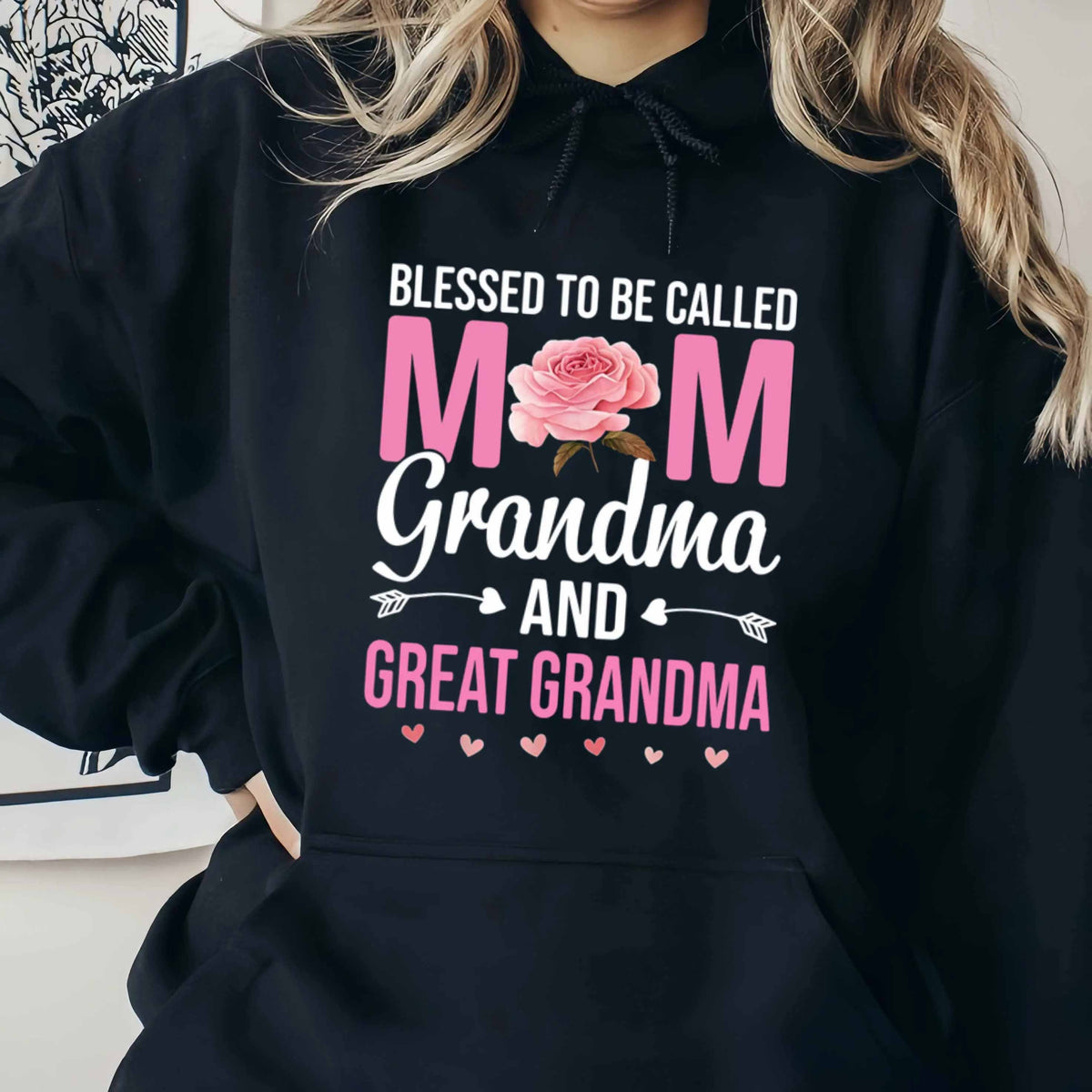 Blessed To Be Called Mom Grandma And Great Grandma Soft T-Shirt / Sweatshirt / Hoodie
