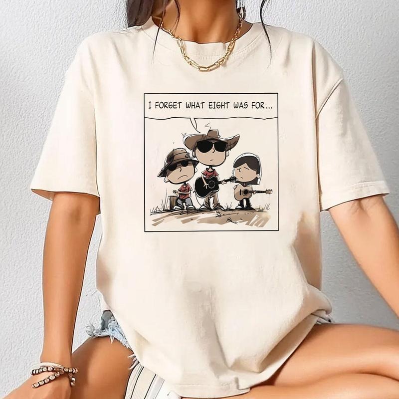 I FORGET WHAT EIGHT WAS FOR Funny Cartoon Cowboy Band Unisex T-Shirt / Sweatshirt / Hoodie