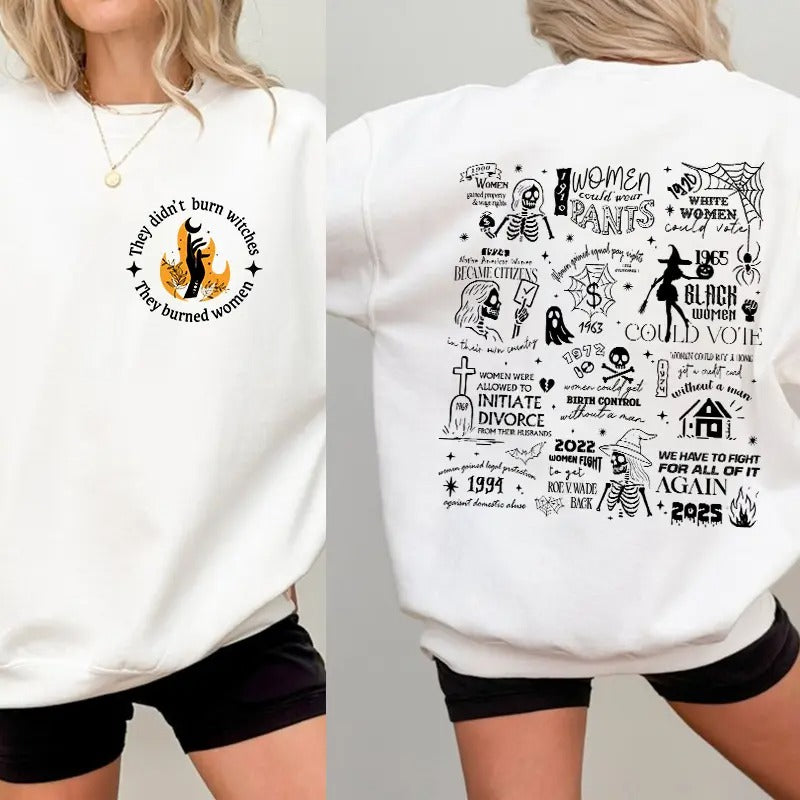 They Didn’t Burn Witches They Burned Women Feminist Graphic T-Shirt/Sweatshirt/Hoodie