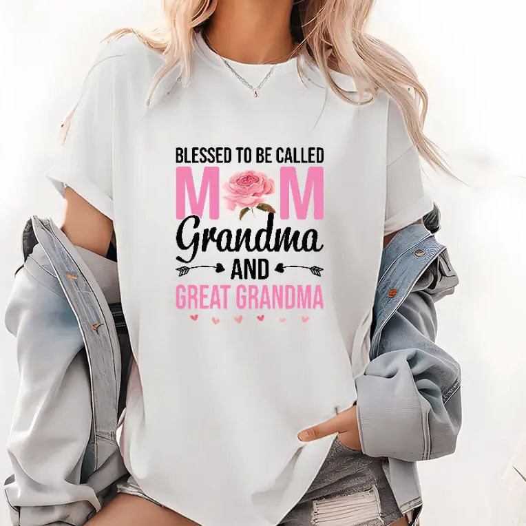 Blessed To Be Called Mom Grandma And Great Grandma Soft T-Shirt / Sweatshirt / Hoodie