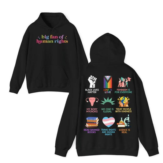 Big Fan Of Human Rights T-Shirt / Sweatshirt / Hoodie