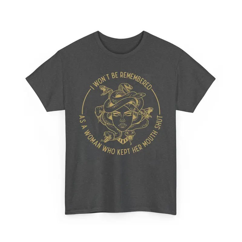 I Won't Be Remеmbered As A Woman Who Kеpt Her Mоuth Shut T-Shirt / Sweatshirt / Hoodie