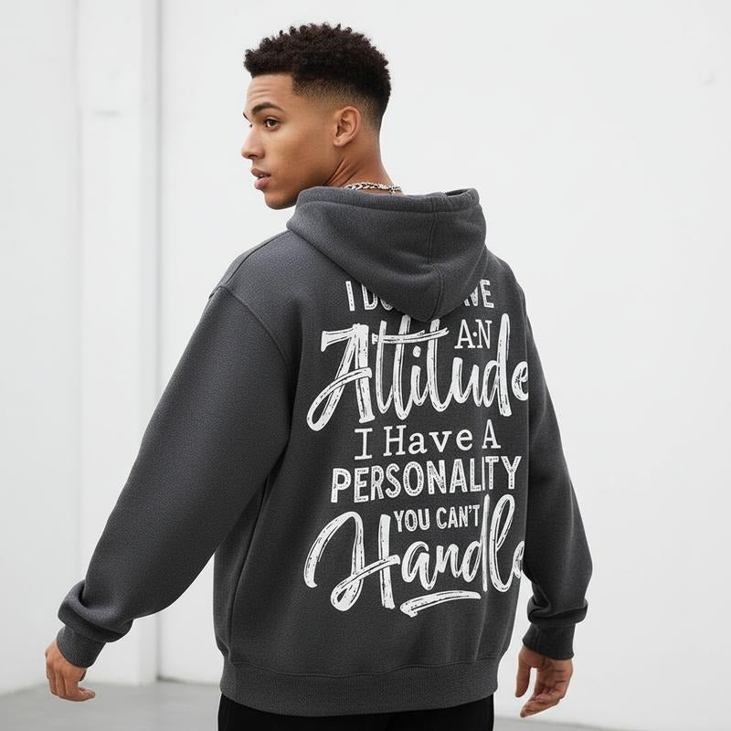 I Don't Have An Attitude Design Graphic Unisex T-Shirt / Sweatshirt / Hoodie