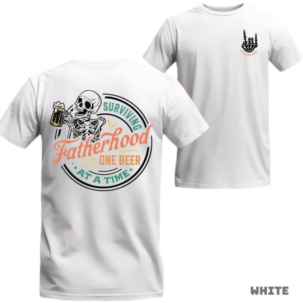 Surviving Fatherhood One Beer At A Time T-Shirt / Sweatshirt / Hoodie