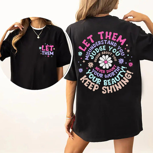 Let Them Keep Shining T-Shirt / Sweatshirt / Hoodie