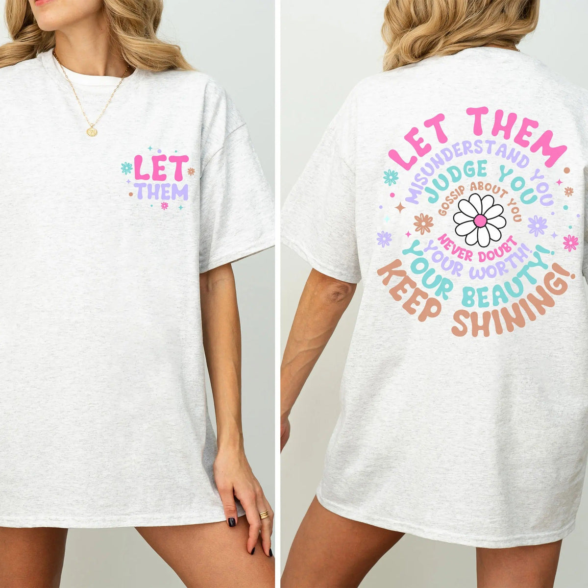 Let Them Keep Shining T-Shirt / Sweatshirt / Hoodie