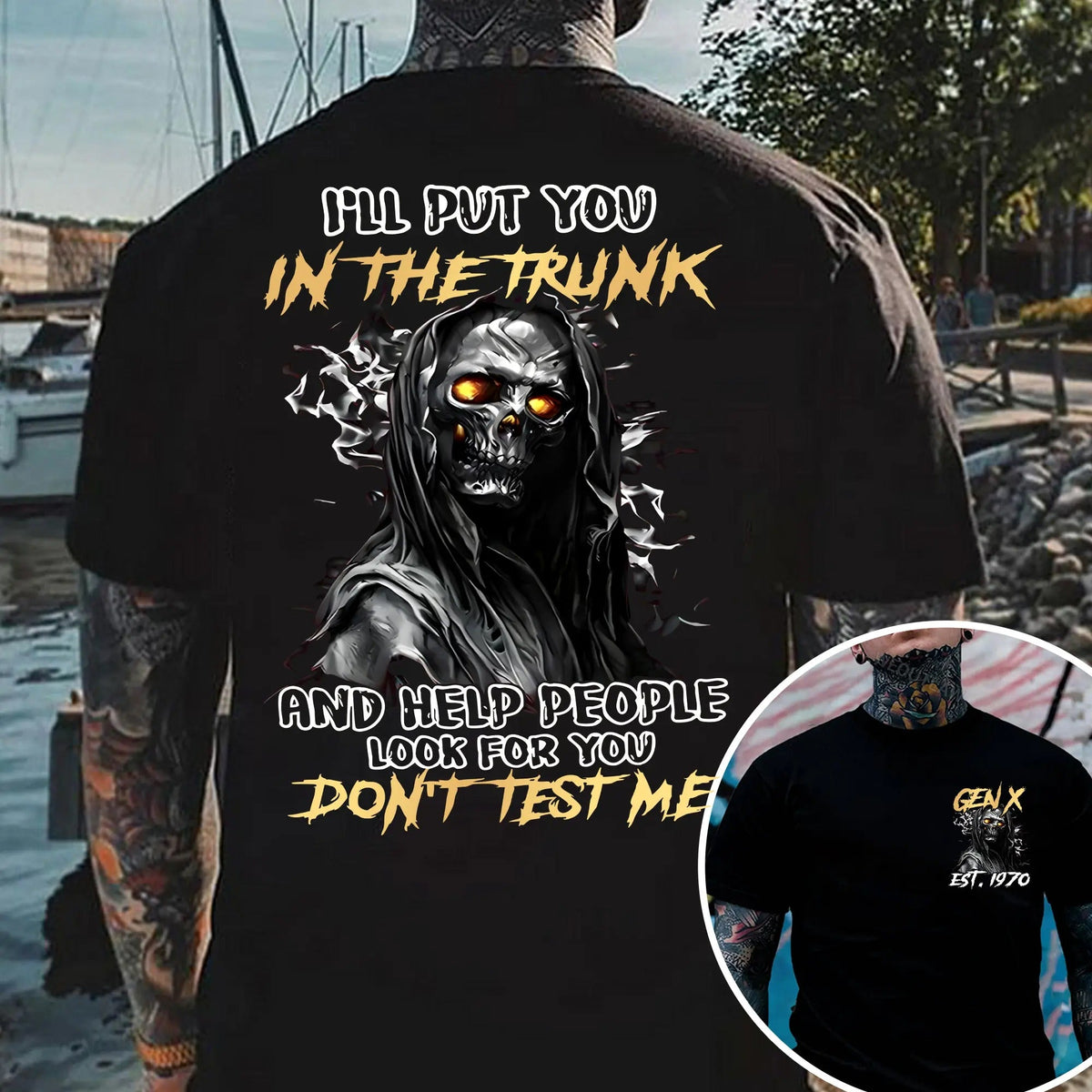 I'll Put You in The Trunk Gen X Badass Skeleton Graphic T-Shirt / Sweatshirt / Hoodie