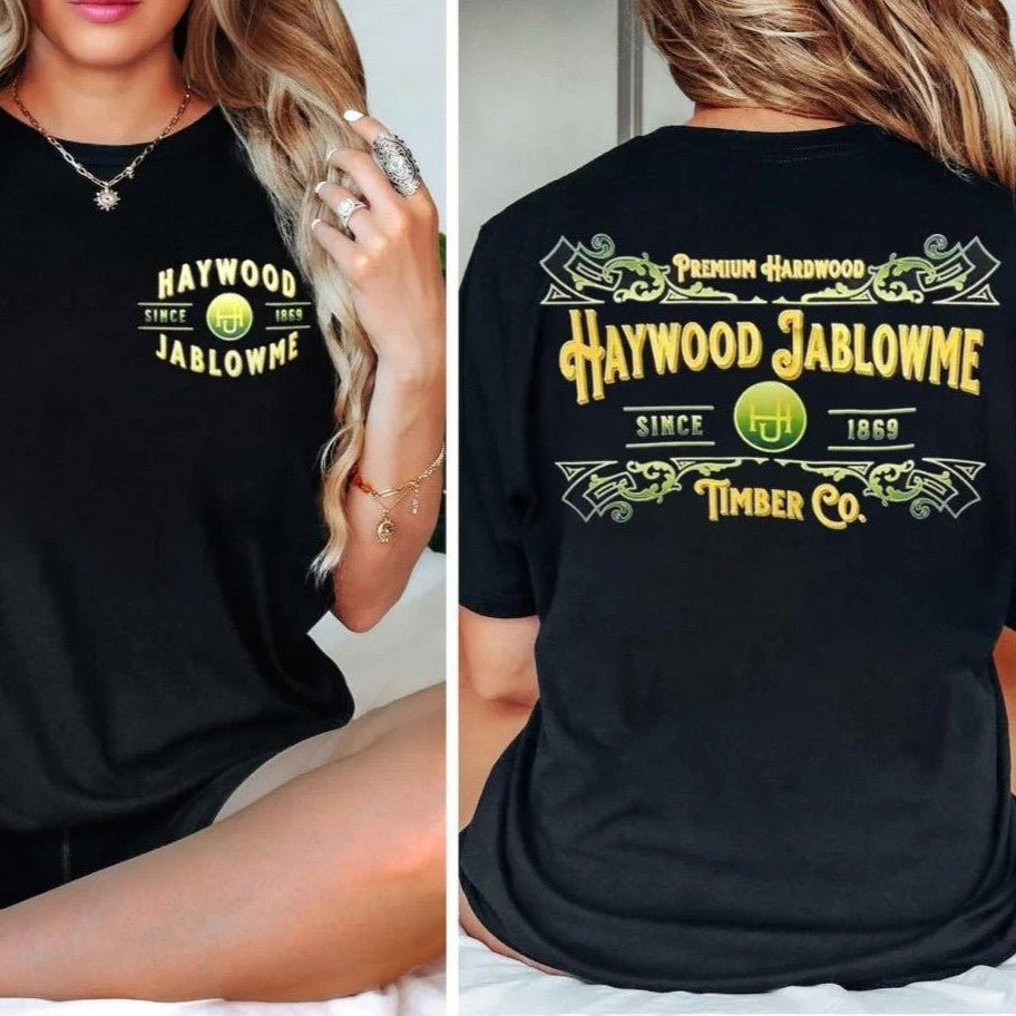 Funny "Haywood Jablowme Timber Co" Humorous Lumber Lover Apparel T-Shirt / Sweatshirt / Hoodie