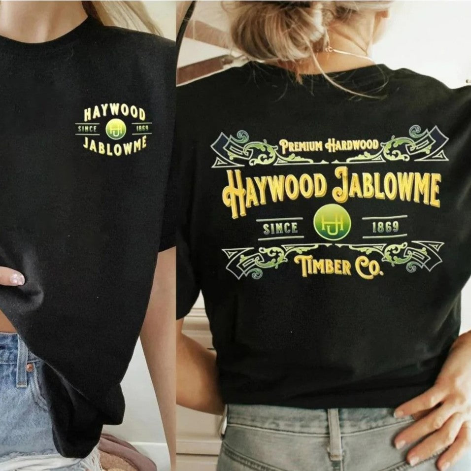 Funny "Haywood Jablowme Timber Co" Humorous Lumber Lover Apparel T-Shirt / Sweatshirt / Hoodie